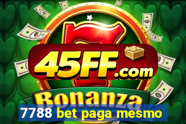 7788 bet paga mesmo